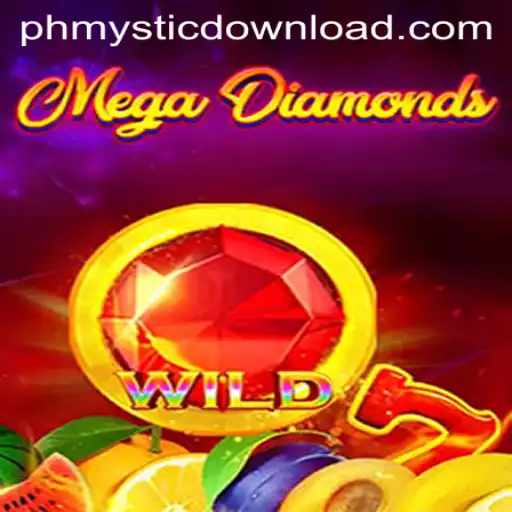 Discover the Thrilling World of MegaDiamond on PHMYSTIC.COM